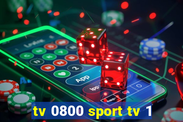 tv 0800 sport tv 1